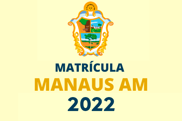 Matrícula SEDUC Manaus 2022