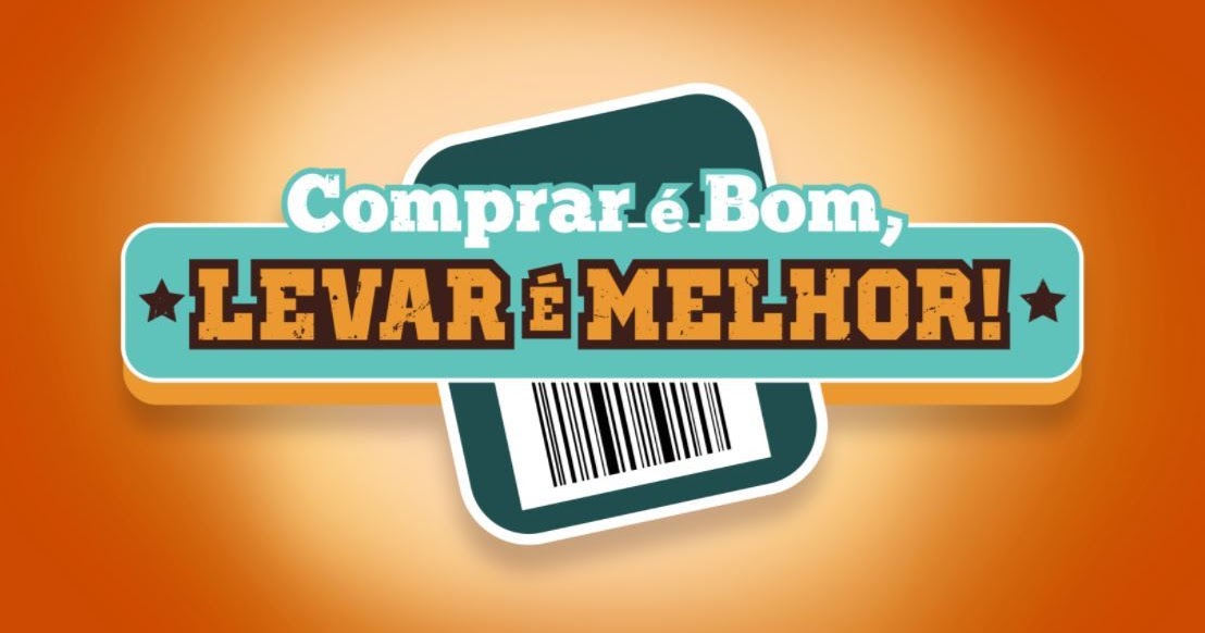 Promoção Comprar é Bom, Levar é melhor 2024