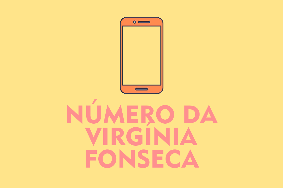 Número da Virgínia Fonseca