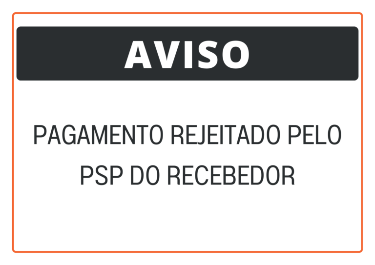 Pagamento Rejeitado pelo PSP do Recebedor